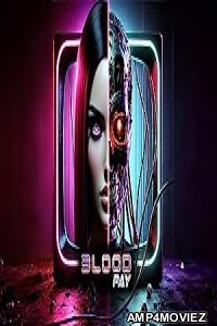 Blood Pay (2025) HQ Bengali Dubbed Movie