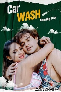 Car Wash (2023) Hindi Fugi Short Film