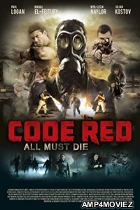 Code Red (2013) Hindi Dubbed Movie