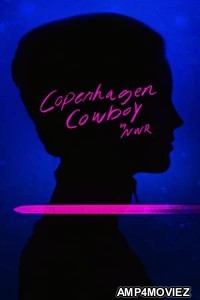 Copenhagen Cowboy (2023) Hindi Dubbed Season 1 Complete Show