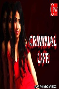 Criminal Life (2020) Hindi Season 1 Complete Show