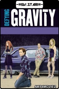 Defying Gravity (2008) Hindi Dubbed Movies