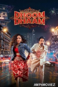 Dhoom Dhaam (2025) Hindi Movie