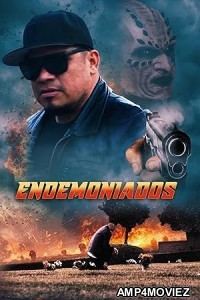 Endemoniados (2024) Hindi Dubbed And Subtitles