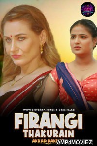 Firangi Thakurain (2023) S01 Part 1 WoW Hindi Web Series