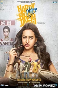 Happy Phirr Bhag Jayegi (2018) Bollywood Hindi Movie