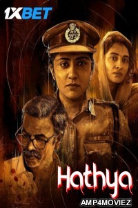 Hathya (2025) HQ Hindi Dubbed Movie