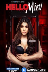 Hello Mini (2019) UNRATED Hindi Season 1 Complete Show