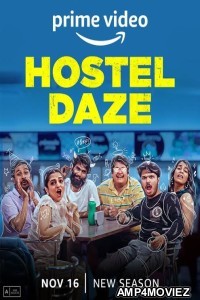 Hostel Daze (2022) Hindi Season 3 Complete Show