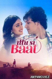 Ittu Si Baat (2022) Hindi Movie