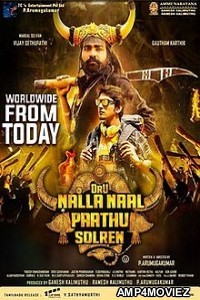 Kahani Mein Twist (Oru Nalla Naal Paathu Solren) (2019) Hindi Dubbed Movie