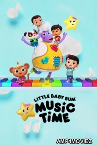 Little Baby Bum Music Time (2023) Season 1 Hindi Dubbed Web Series