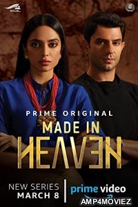 Made in Heaven (2019) Hindi Season 1 Complete Show