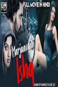 Marjaavaan Ishq (Desamlo Dongalu Paddaru) (2019) Hindi Dubbed Movie