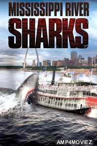 Mississippi River Sharks (2017) ORG Hindi Dubbed Movie