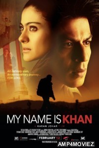 My Name Is Khan (2010) Hindi Full Movie