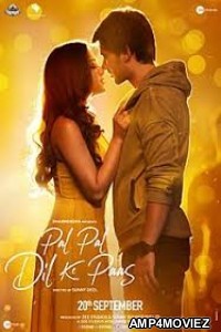 Pal Pal Dil Ke Paas (2019) Hindi Full Movie