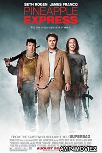 Pineapple Express (2008) UNRATED Hindi Dubbed Full Movie