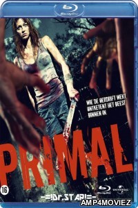 Primal (2010) UNRATED Hindi Dubbed Movies