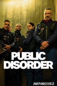 Public Disorder (2025) Season 1 Hindi Dubbed Web Series