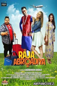 Raja Abroadiya (2018) Hindi Full Movie