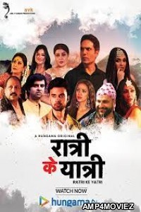 Ratri Ke Yatri (2020) UNRATED Hindi Season 1 Complete Show