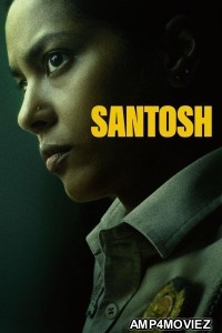 Santosh (2024) Hindi Movie