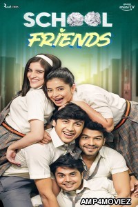 School Friends (2023) Season 1 Hindi Web Series