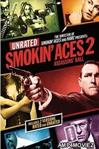 Smokin Aces 2 Assassins Ball (2010) Hindi Dubbed Full Movie