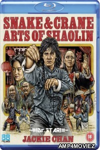 Snake And Crane Arts of Shaolin (1978) Hindi Dubbed Movie