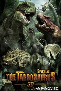 Speckles The Tarbosaurus (2012) Hindi Dubbed Movie