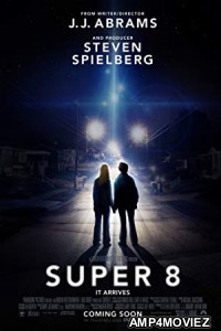 Super 8 (2011) Hindi Dubbed Movie