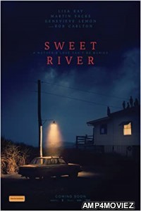 Sweet River (2020) Hindi Dubbed Movie