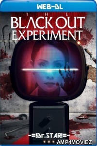 The Blackout Experiment (2021) Hindi Dubbed Movies