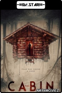 The Cabin (2018) Hindi Dubbed Movies