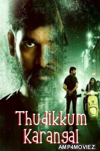 Thudikkum Karangal (2023) ORG Hindi Dubbed Movie