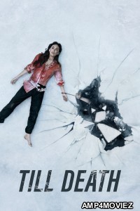 Till Death (2021) ORG Hindi Dubbed Movie