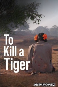 To Kill a Tiger (2024) Hindi Movie