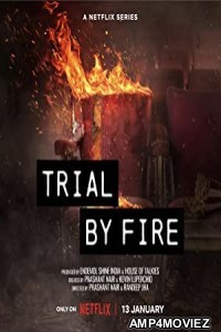 Trial by Fire (2023) Hindi Season 1 Complete Show