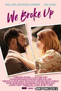 We Broke Up (2021) Unofficial Hindi Dubbed Movie