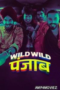 Wild Wild Punjab (2024) Hindi Movie